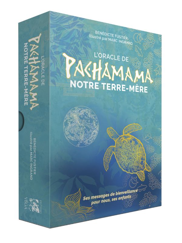 L'oracle de Pachamama, notre terre-mère, de Bénédicte Fustier, ses messages de bienveillance pour nous, ses enfants. 